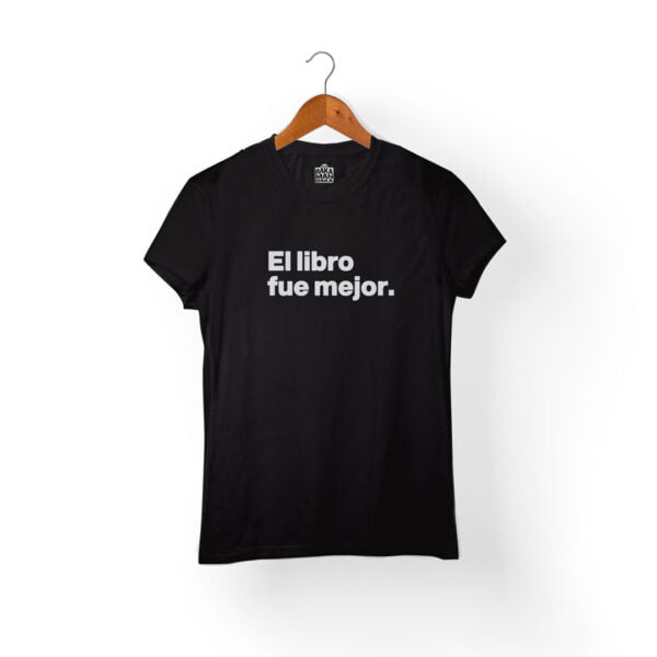 Camiseta Frases El Libro fue mejor