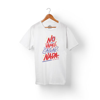 Camiseta No Nos Vamos Callar Nada - Color Blanco